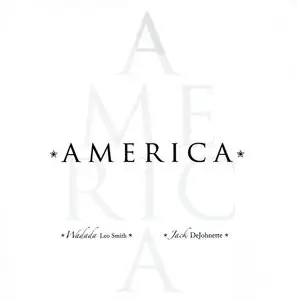 Wadada Leo Smith & Jack DeJohnette - America (2009) {Tzadik}