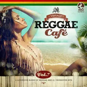 VA - Vintage Reggae Cafe Vol.7 (2018)