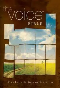 The Voice Bible: Step Into the Story of Scripture (repost)