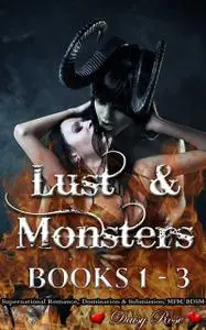 «Lust & Monsters 1 – 3» by Daisy Rose