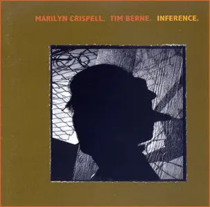 Marilyn Crispell  & Tim Berne - Inference (1995)