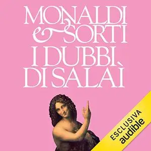 «I dubbi di Salaì» by Rita Monaldi; Francesco Sorti