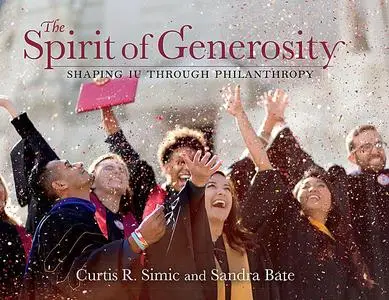 «The Spirit of Generosity» by Curtis R Simic, Sandra Bate