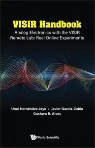 VISIR Handbook: Analog Electronics With the VISIR Remote Lab: Real Online Experiments