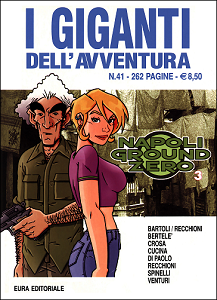 I Giganti Dell'Avventura - Volume 41 - Napoli Ground Zero 3