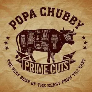 Popa Chubby - Prime Cuts: The Very Best Of The Beast From The East (2CD, 2018)