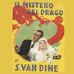 «Il mistero del drago» by S.S. Van Dine