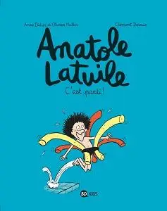 Anatole Latuile - Tome 1 - C'est Parti!