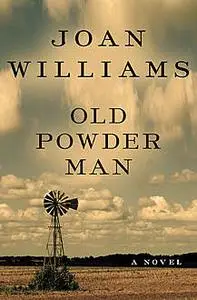 «Old Powder Man» by Joan Williams