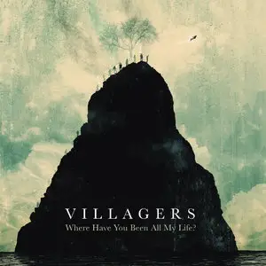 Villagers - Where Have You Been All My Life (Live At Rak) (2016)