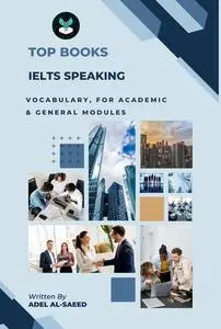 TOP BOOKS: IELTS Speaking & Vocabulary, For Academic & General modules