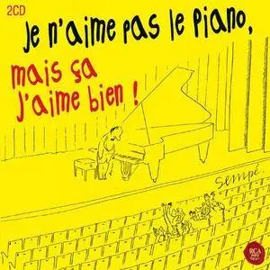VA - Je n'aime pas le piano, mais ça j'aime bien (2012) 2CD