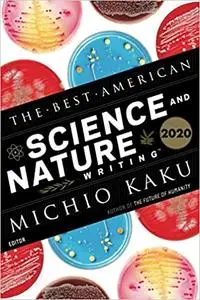 Best American Science and Nature Writing 2020