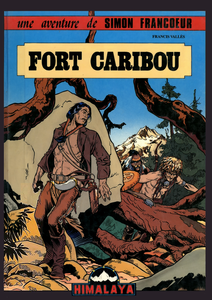 Simon Francœur - Tome 2 - Fort Caribou