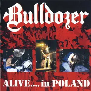 Bulldozer - Alive... in Poland (1990)