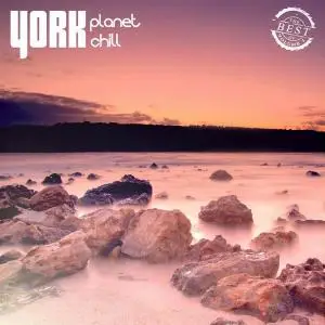 V.A. - York Presents: Best Of Planet Chill Vol. 1 (2015)