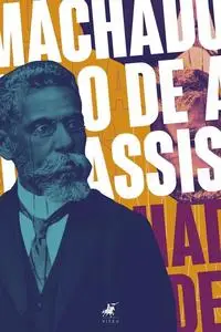 «Machado de Assis» by Machado De Assis