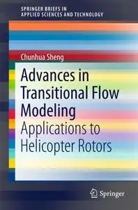 Advances in Transitional Flow Modeling: Applications to Helicopter Rotors