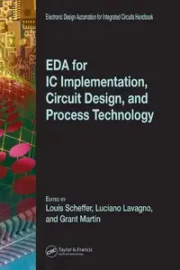 EDA for IC Implementation, Circuit Design, and Process Technology by Luciano Lavagno (Repost)