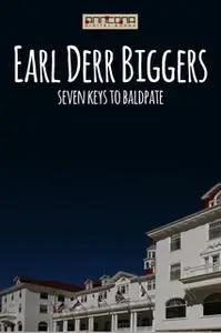 «Seven Keys to Baldpate» by Earl Derr Biggers