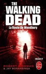 The Walking Dead Tome 2 : La Route de Woodbury