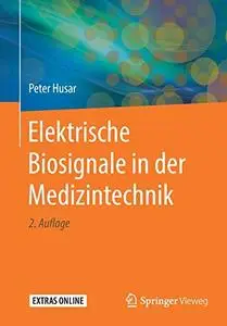 Elektrische Biosignale in der Medizintechnik (Repost)