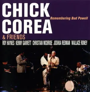 Chick Corea & Friends - Remembering Bud Powell (1997) {Stretch Records}