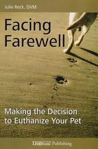 «FACING FAREWELL» by Julie Reck