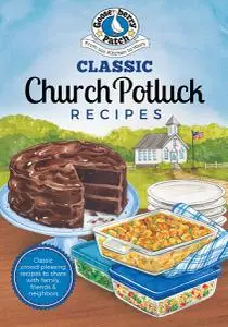 Classic Church Potluck Recipes (Everyday Cookbook Collection)