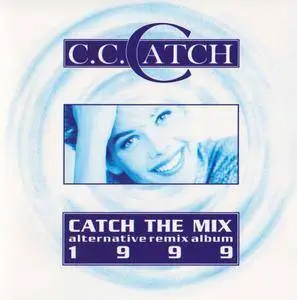 C.C. Catch - Catch The Mix (1999)