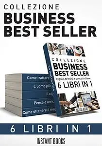 Collezione Business e Mindset: 7 Libri in 1