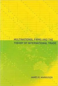 Multinational Firms and the Theory of International Trade (Repost)