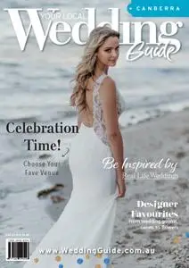 Your Local Wedding Guide Canberra - Volume 23 2019