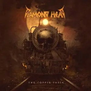 Diamond Head - The Coffin Train (2019)