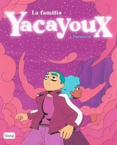 La familia Yacayoux,  J. Personne