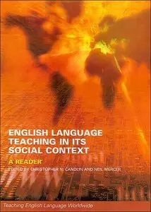 English Language Teaching in its Social Context: A Reader (Teaching English Language Worldwide)