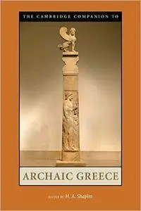 The Cambridge Companion to Archaic Greece (Repost)