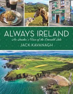 Always Ireland: An Insider's Tour of the Emerald Isle (National Geographic & Yellow Border Design)