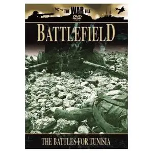  Battlefield - The Battles For Tunisia