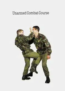 Unarmed Combat Course (Repost)