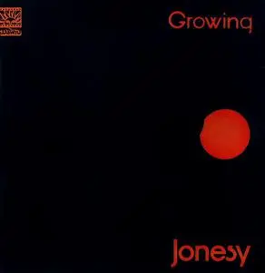 Jonesy - Growing (1973) [Reissue 1995]