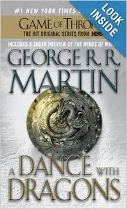 A Dance with Dragons: A Song of Ice and Fire: Book Five by George R.R. Martin [REPOST]