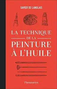 La technique de la peinture à l'huile