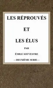 «Les réprouvés et les élus (t.2)» by Émile Souvestre