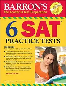 Barron's 6 SAT Practice Tests, 3rd Edition (Barron's Test Prep)