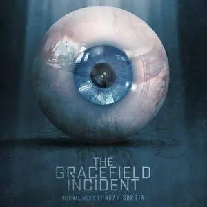 Noah Sorota - The Gracefield Incident (Original Soundtrack) (2017)