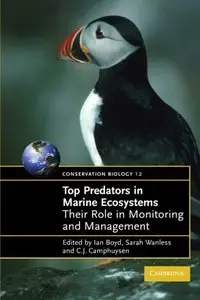 Top Predators in Marine Ecosystems: Their Role in Monitoring and Management