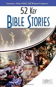 52 Key Bible Stories