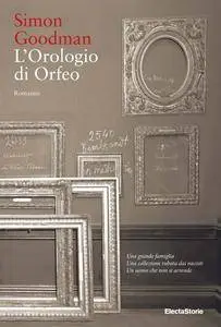 Simon Goodman - L'orologio di Orfeo