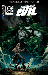 DC Saga Présente - Tome 3 - Forever Evil - L'ombre du Mal